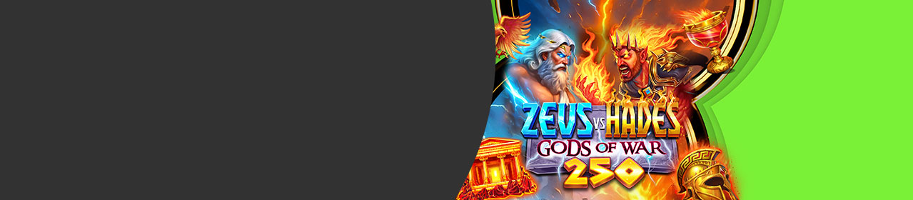Zeus vs Hades Gods of War 250 Zeus vs Hades Gods of War 250