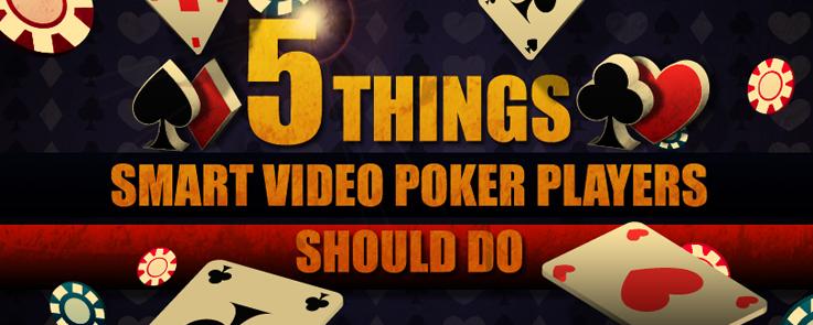 5 Easy Video Poker Tips That Every Casino Player Should Know