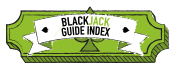 Blackjack Guide Index