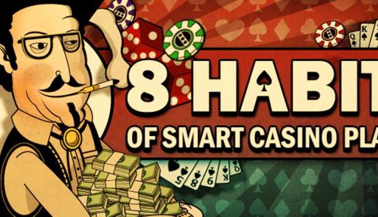 8 habits of smart casino players