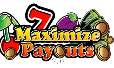 Maximize your Slot Payouts