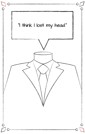 Lost my head