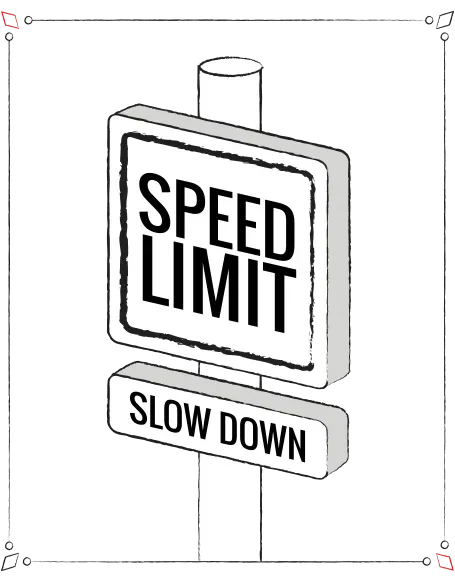 Speed kills-slow down