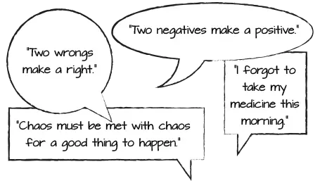 Two wrongs make a right