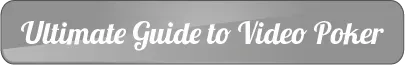 Ultimate guide to video poker