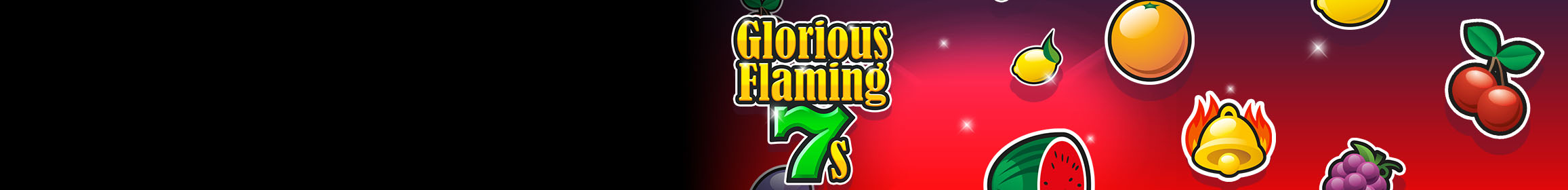 Glorious Flaming 7s