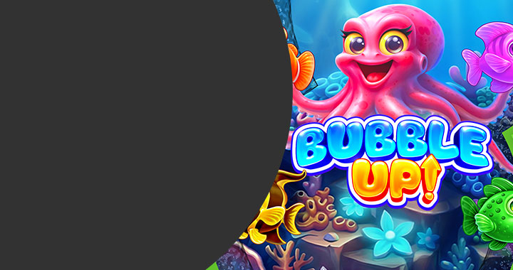 Bubble Up Bubble Up