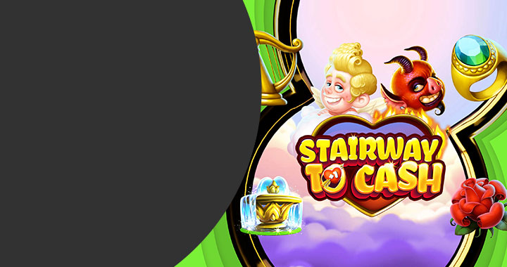 Stairway to Cash Stairway to Cash